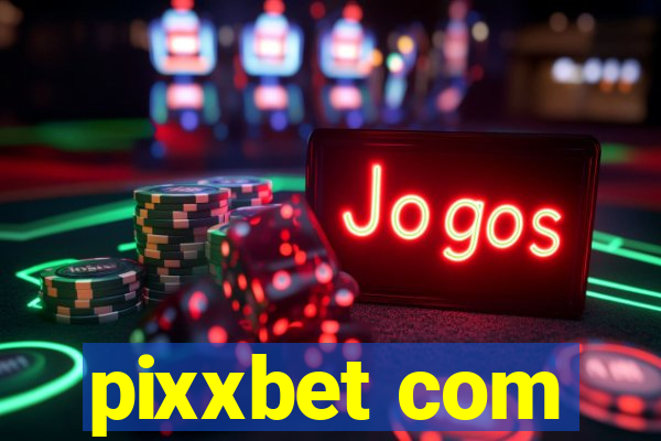 pixxbet com